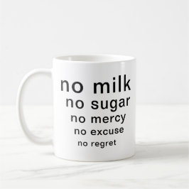 Grappig Typografie Mok Geen Suiker Geen Melk Geen 