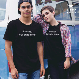 Grappig typokarakter citaat onhandig, maar met sti t-shirt