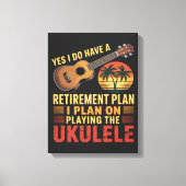 Grappig Ukelele Pensioenplan Canvas Afdruk (Voorkant)