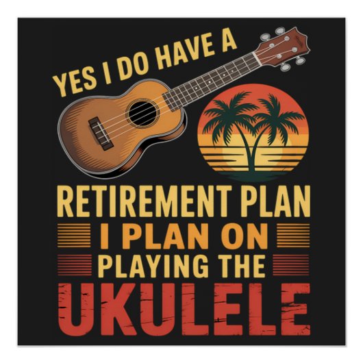 Grappig Ukelele Pensioenplan Perfect Poster (Voorkant)