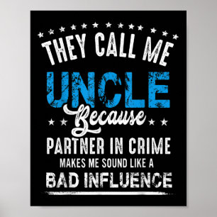 Grappig Uncle Gift Shirt, Uncle Partner in Crime Poster