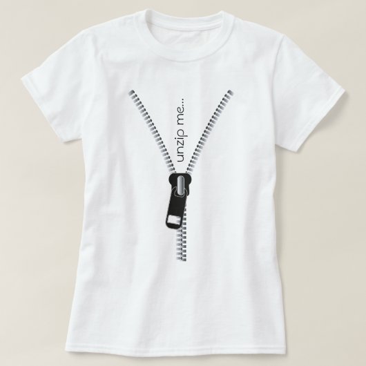 Grappig Unzip me Zipper, zwarte tekst  T-shirt (Design voorkant)