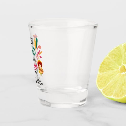 GRAPPIG UW EGO IS NACHO AMIGO aangepaste tekst Shot Glas (Rechts)