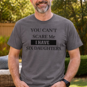 Grappig vader shirt Zes dochters humor T-shirt