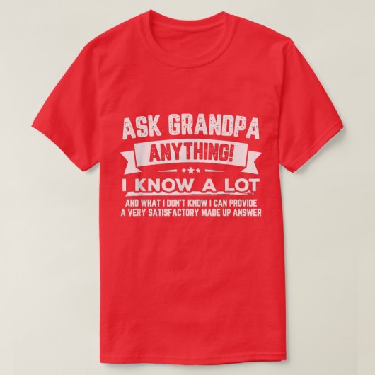 Grappig Vaderdag Gift 60th Vraag opa om alles T-shirt (Design voorkant)