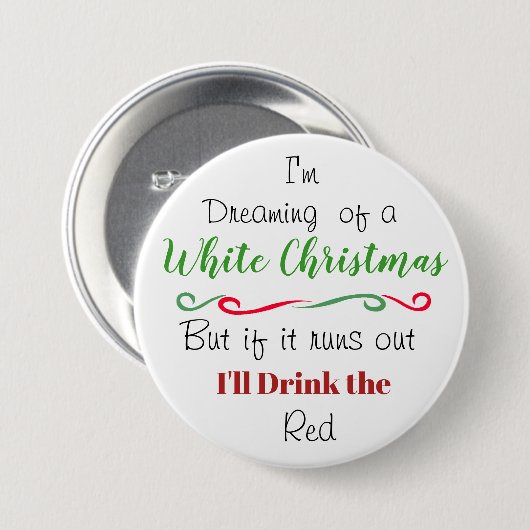 Grappig Vakantie Kerst Wijn Quote Ronde Button 7,6 Cm (Voorkant /achterkant)
