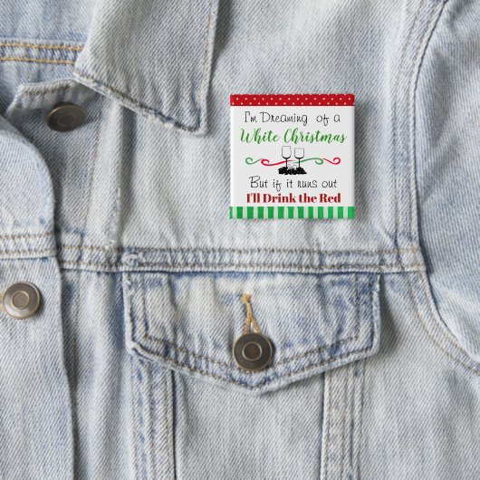 Grappig Vakantie Kerst Wijn Quote Vierkante Button 5,1 Cm (In situ)