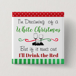 Grappig Vakantie Kerst Wijn Quote Vierkante Button 5,1 Cm