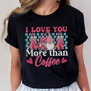 Grappig Valentijns T-shirt, ik hou meer van je dan T-shirt