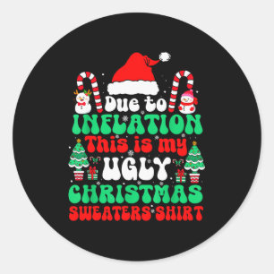 Grappig vanwege inflatie is dit mijn lelijke kerst ronde sticker