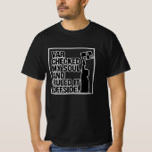Grappig VAR Meme T-shirt – Mijn ziel stond buitens (Voorkant)