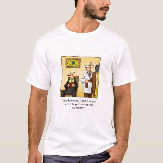 Grappig Vasectomie Humor T-shirt (Voorkant)