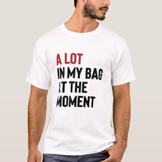 Grappig veel in mijn tas op dit moment Swiftie T-shirt (Voorkant)