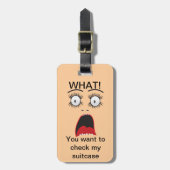Grappig Verbaasd check mijn koffer Bagagelabel (Voorkant verticaal)