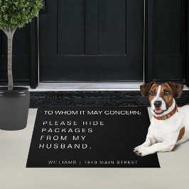 Grappig, verberg alsjeblieft pakketten voor mijn m deurmat