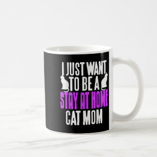 Grappig verblijf thuis Cat Mom Humor voor dierenli Koffiemok