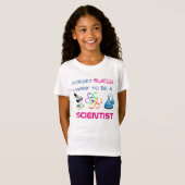 Grappig "Vergeet prinses, ik wil wetenschapper wor T-shirt (Voorkant volledig)