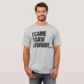 Grappig vergeten t-shirt (Voorkant volledig)