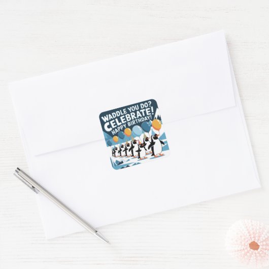 Grappig Verjaardag Pinguïns Design - "Waddle You D Vierkante Sticker (Envelop)
