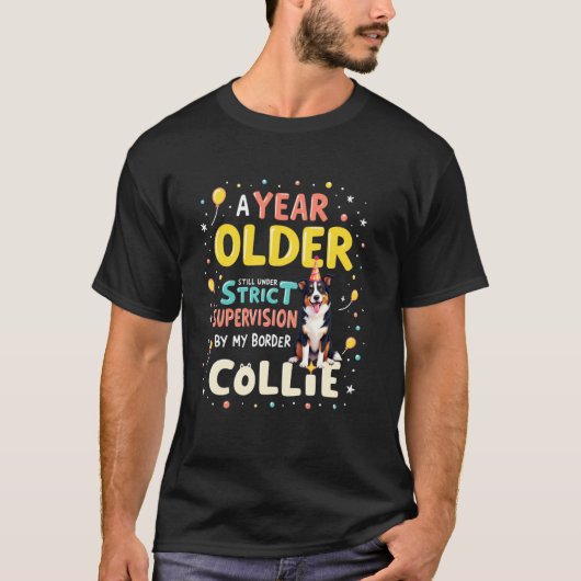 Grappig verjaardagscadeau Border Collie hond T-shirt (Voorkant)