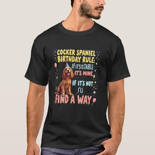 Grappig Verjaardagscadeau Cocker Spaniel Hond T-shirt (Voorkant)