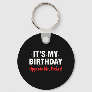 Grappig verjaardagsshirt vrouwen mannen leuk upgra sleutelhanger