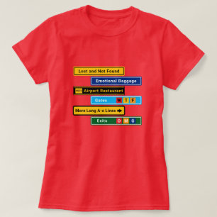 Grappig Verloren op Luchthaven Borden T-Shirt