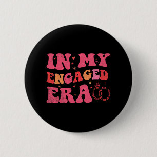 Grappig Verloving in mijn verloofde tijdperk bruid Ronde Button 5,7 Cm