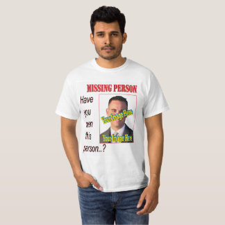 Grappig Vermist Persoon 🎭 Gezocht Fabulous Gag Gi T-shirt
