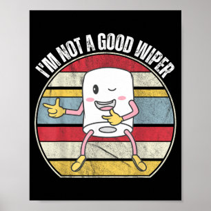 Grappig Vernederend Geen Goede Wisser Humor Citaat Poster