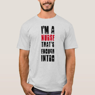 Grappig Verpleegster Quote T-shirt