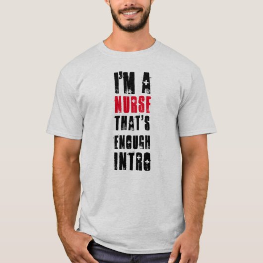 Grappig Verpleegster Quote T-shirt (Voorkant)