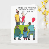 Grappig verrassingsfeest voor introvert verjaardag kaart (Gele Bloem)