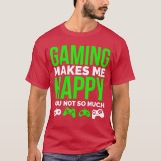 Grappig videogamer cadeau Gamen maakt mij gelukkig T-shirt