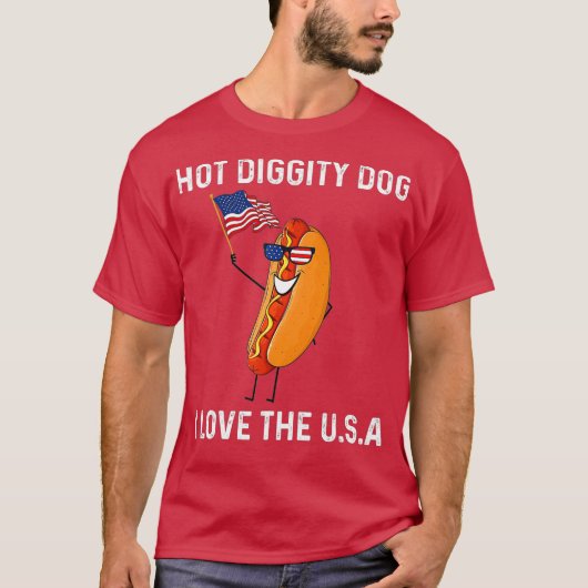 Grappig vierde van juli Hot Diggity Dog I Love T-shirt (Voorkant)