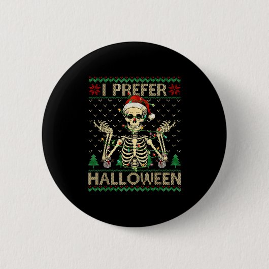 Grappig vind ik Halloween-skelet lelijk kerst S Ronde Button 5,7 Cm (Voorkant)