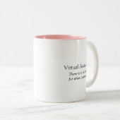 Grappig Virtual Assistant Er is geen app-Humor Tweekleurige Koffiemok (Voorkant rechts)