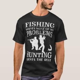 Grappig vis- en jachtcadeau voor jagers en vissers t-shirt
