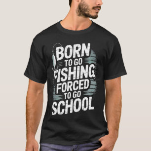 Grappig vis shirt voor mannenGeboren om te vissen