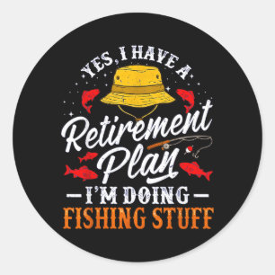 Grappig Vissen Pensioenplan Visser Humor Mannen Ronde Sticker