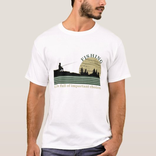 Grappig visserij gezegde t-shirt (Voorkant)