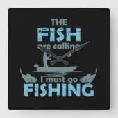 Grappig visserij gezegde vierkante klok (Voorkant)