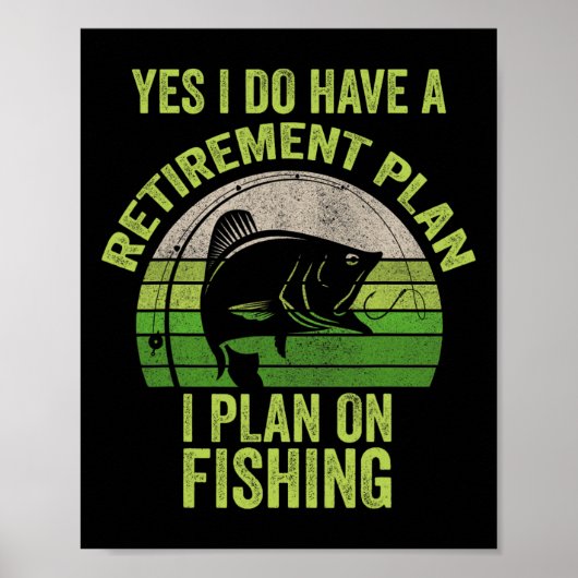 Grappig visshirt voor gepensioneerde mannen poster (Voorkant)