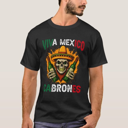 Grappig Viva Mexico Cabrones Mexicaanse Onafhankel T-shirt (Voorkant)