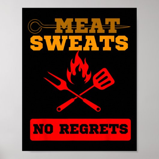 Grappig vlees zweet geen spijt poster (Voorkant)