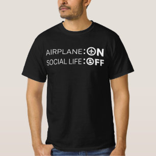 Grappig Vliegtuigstand AAN Sociaal Leven UIT T-shirt