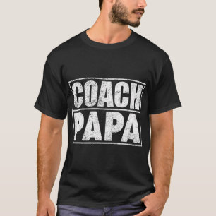 Grappig Voetbal Football Basketbal Coach Papa Vade T-shirt