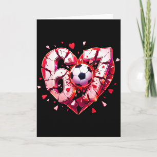 Grappig Voetbal Hart 67 Zes Zeven ValentijnsMeme G Kaart