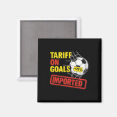 Grappig Voetbal Tarief Op Doelen 25% Geïmporteerd Magneet (Voorkant / Achterkant)