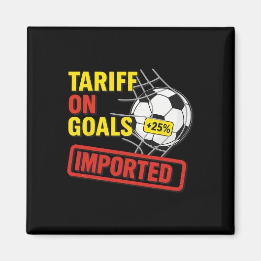 Grappig Voetbal Tarief Op Doelen 25% Geïmporteerd Magneet (Voorkant)